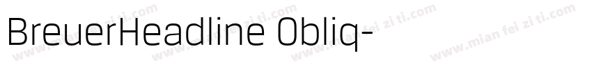 BreuerHeadline Obliq字体转换